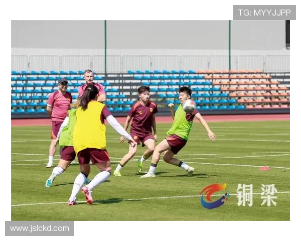 国家队集训进入冲刺阶段备战即将开打的国际焦点赛事全力争胜目标